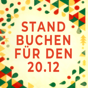 Veihnachtsmarkt 2025 Marktstand 20. Dezember ECKSTAND